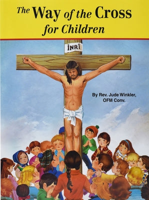 The Way of the Cross for Children by Winkler, Jude