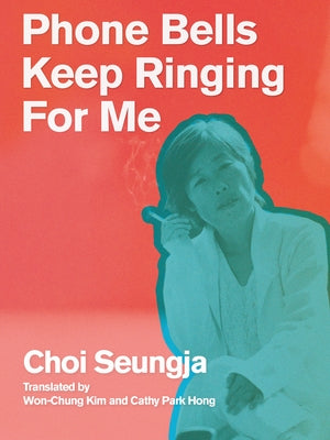 Phone Bells Keep Ringing for Me by Seungja, Choi