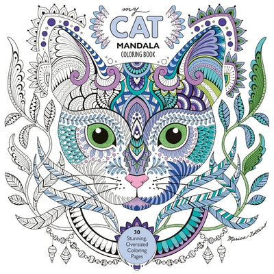 My Cat Mandala Coloring Book: 30 Stunning, Oversized Coloring Pages by Zottino, Marica