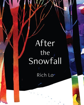After the Snowfall by Lo, Richard