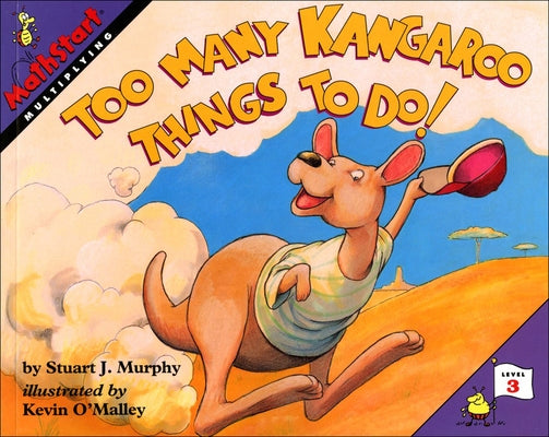 Too Many Kangaroo Things to Do! by Murphy, Stuart J.
