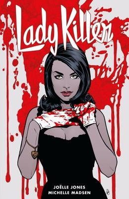 Lady Killer 2 by Jones, Jo&#235;lle