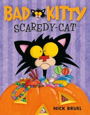 Bad Kitty Scaredy-Cat by Bruel, Nick