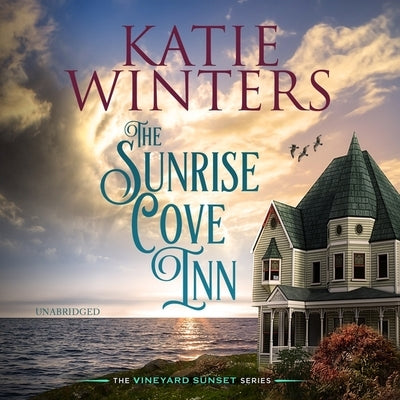 Sunrise Cove Inn by Winters, Katie