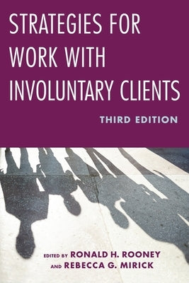 Strategies for Work with Involuntary Clients by Rooney, Ronald H.