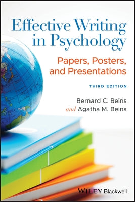 Effective Writing in Psychology: Papers, Posters, and Presentations by Beins, Agatha M.