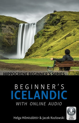 Beginner's Icelandic with Online Audio by Hilmisd&#243;ttir, Helga