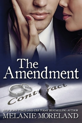 The Amendment by Moreland, Melanie