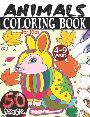 Animals Coloring Book for Kids 4-9 years: Worlds Cutest Animals Coloring Book - Animal Mandala Coloring Book for Kids - Animal World Coloring Book - A by Publishing, Holiday Coloring Pages