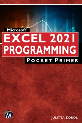 Microsoft Excel 2021 Programming Pocket Primer by Korol, Julitta