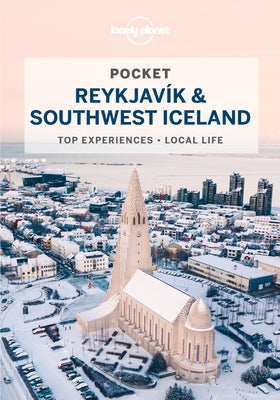 Lonely Planet Pocket Reykjavik & Southwest Iceland 4 by Dixon, Belinda