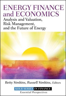 Energy Finance and Economics by Simkins, Betty