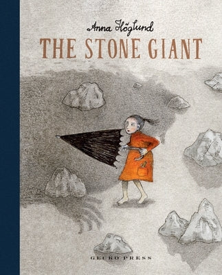 The Stone Giant by H&#246;glund, Anna