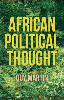 African Political Thought by Martin, G.
