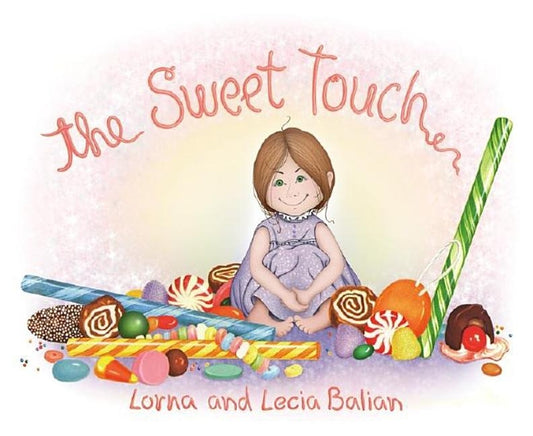 The Sweet Touch by Balian, Lorna