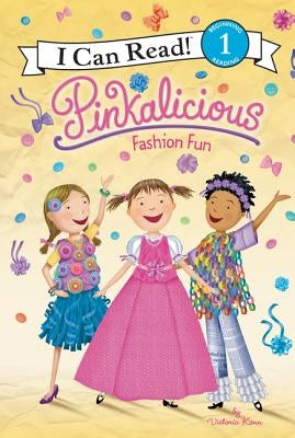 Pinkalicious: Fashion Fun by Kann, Victoria