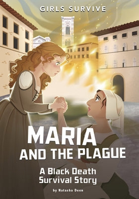 Maria and the Plague: A Black Death Survival Story by Ficorilli, Francesca