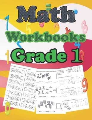 math workbooks grade 1: 100 Pages of Addition, Subtraction and Number Bond Practice Homeschool Kindergarteners Homeschooling Activity Books) by Ston, Mat