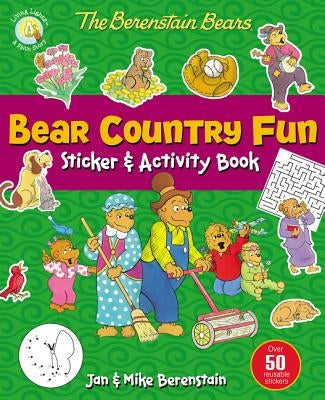 The Berenstain Bears Bear Country Fun Sticker and Activity Book by Berenstain, Jan