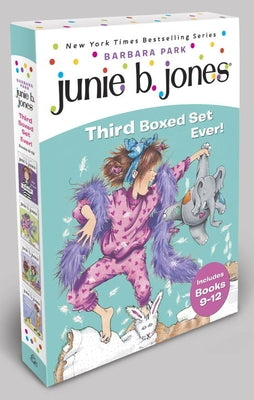 Junie B. Jones Third Boxed Set Ever!: Books 9-12 by Park, Barbara