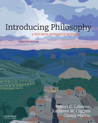 Introducing Philosophy by Solomon, Robert C.