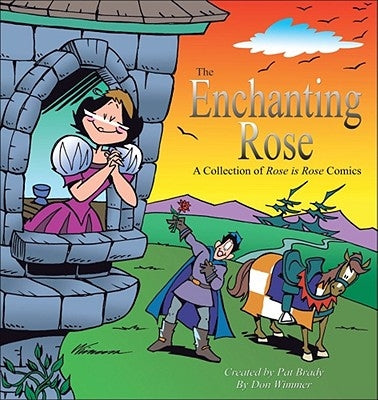 The Enchanting Rose by Brady, Pat