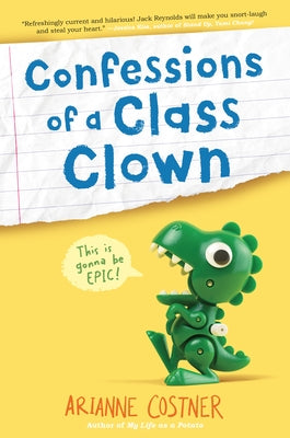 Confessions of a Class Clown by Costner, Arianne
