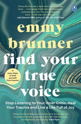 Find Your True Voice by Brunner, Emmy