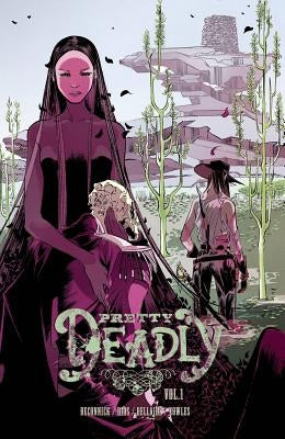 Pretty Deadly Volume 1: The Shrike by Deconnick, Kelly Sue