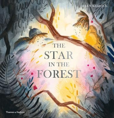 The Star in the Forest by Kellock, Helen