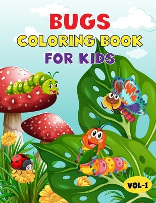 Bugs Coloring Book For Kids: Best Bugs Children Activity Book for Kids, Boys & Girls. Fun Facts about Bugs by Randall, Zona