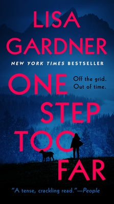 One Step Too Far by Gardner, Lisa