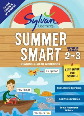 Sylvan Summer Smart Workbook: Between Grades 2 & 3 by Sylvan Learning