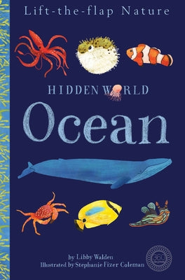 Hidden World: Ocean by Walden, Libby