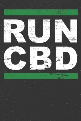 Run CBD - Oil Leaf Lover Stoner Cannabidiol Vape: Ready to Play Paper Games - Run CBD / Hangman, Tic Tac Toe, Four In A Row, Battleships ( 6 x 9 inche by Collective Publishing, Weed -. Marijuana