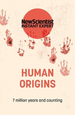 Human Origins by New Scientist