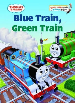 Thomas & Friends: Blue Train, Green Train (Thomas & Friends) by Awdry, W.