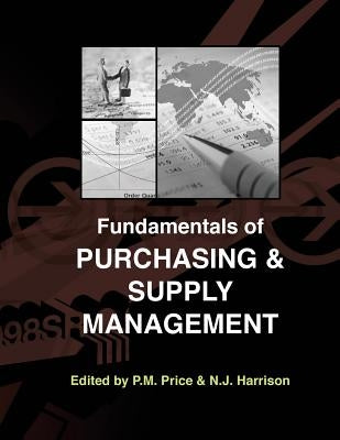 Fundamentals of Purchasing and Supply Management by Price, Philip M.