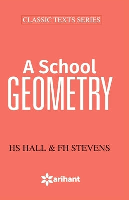 A School Geometry by Hall, Hs