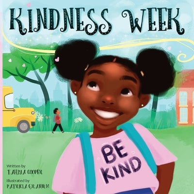 Kindness Week by Cooper, Tahiya