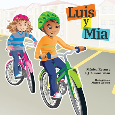 Luis Y Mia/MIA and Luis by Zimmerman, L. J.