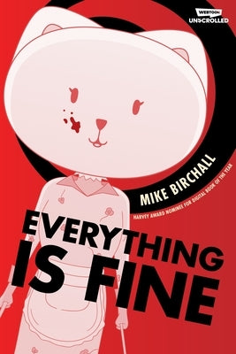 Everything Is Fine Volume One by Birchall, Mike