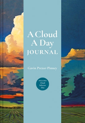 A Cloud a Day Journal: Includes Cloud Selector Disc by Pretor-Pinney, Gavin