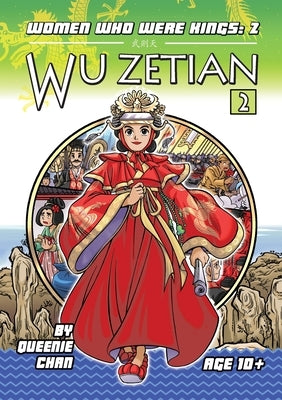 Wu Zetian: Women Who Were Kings by Chan, Queenie