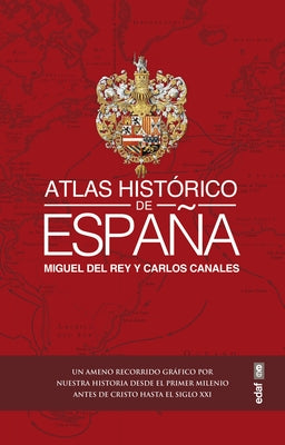 Atlas Histórico de España by Canales, Carlos