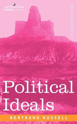 Political Ideals by Russell, Bertrand