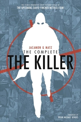 The Complete the Killer: Second Edition by Matz