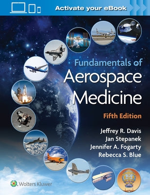 Fundamentals of Aerospace Medicine by Davis, Jeffrey