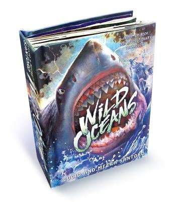 Wild Oceans: A Pop-Up Book with Revolutionary Technology by Santoro, Lucio