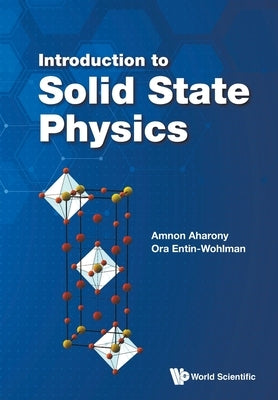 Introduction to Solid State Physics by Aharony, Amnon